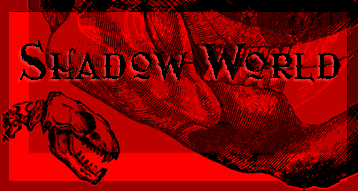 Shadow World
